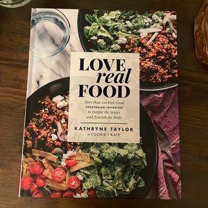 Love Real Food Cookbook